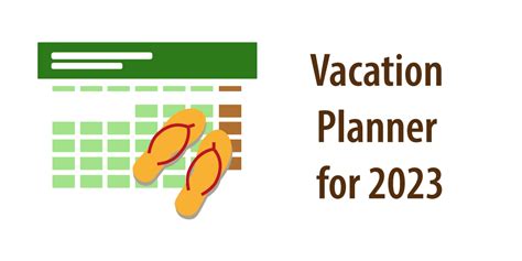 Vacation-Planner 2023 [Free Template]