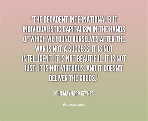 John Maynard Keynes Capitalism Quotes. QuotesGram