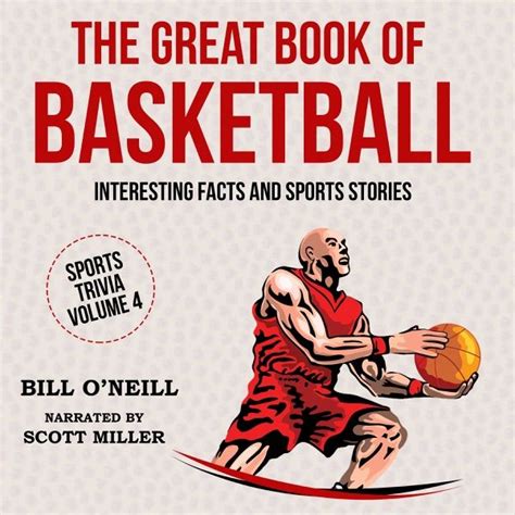 The Great Book of Basketball: Interesting Facts and Sports Stories ...