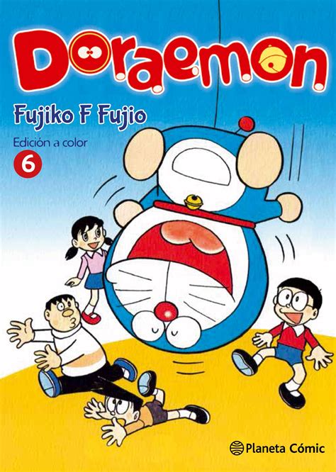 Doraemon 6. Fujiko F. Fujio (Planeta Cómic) Doraemon, Tapas, Star Comics, Daruma, Detective ...