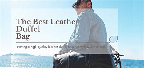 How To Find A Good Leather Duffel Bag