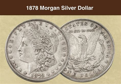 1878 Morgan Silver Dollar Value (Price Chart, Error List, History & Varieties)