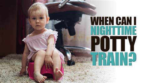 When Should I Nighttime Potty Train?