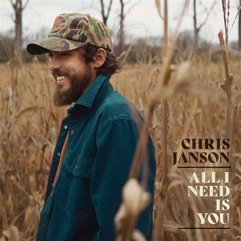 ‎All I Need Is You - Single by Chris Janson on Apple Music