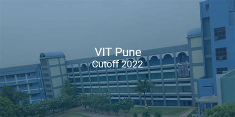 VIT Pune Cutoff 2022 | College Pravesh