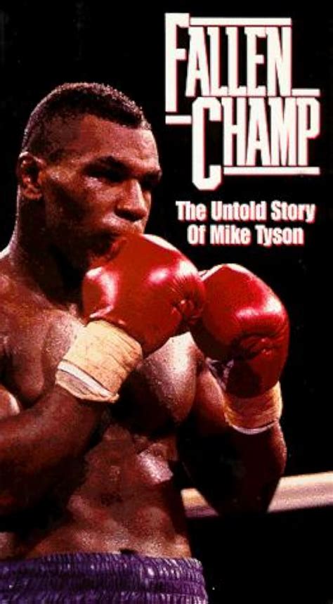 Fallen Champ: The Untold Story of Mike Tyson (TV Movie 1993) - IMDb