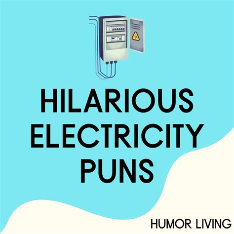 100+ Hilarious Electricity Puns to Shock You With Laughter - Humor Living