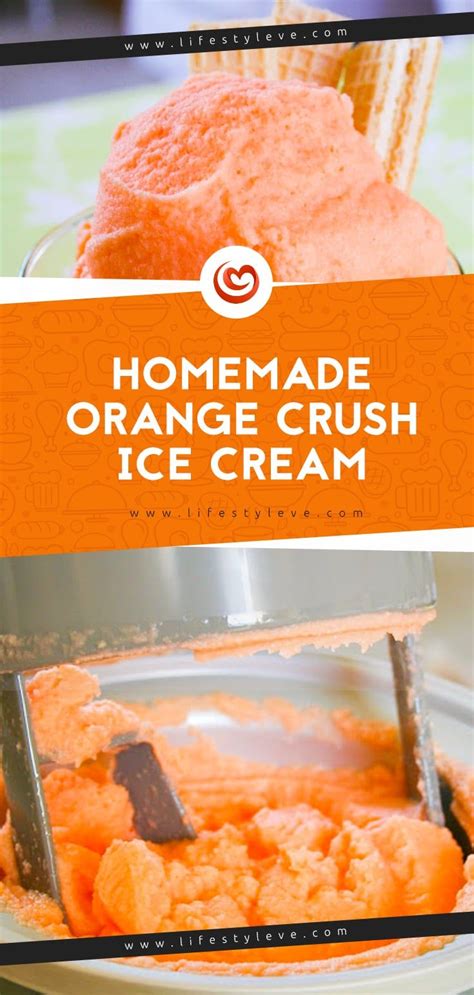 Homemade ORANGE Crush Ice Cream | Recipe | Homemade ice cream, Homemade ice, Easy homemade ice cream