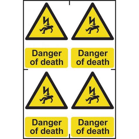 ‘Danger of Death’ Sign, Self-Adhesive Semi-Rigid PVC, 4 per sheet (200mm x 300mm) | RSIS