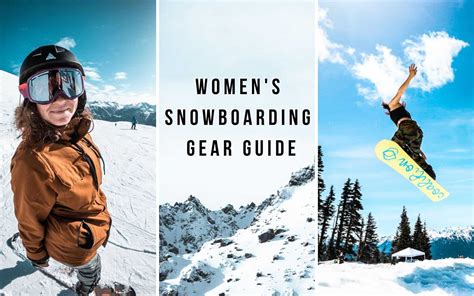 Women's Snowboarding Gear: A Complete Beginner's Guide