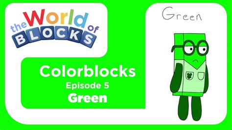 The World of Blocks - Colorblocks: Episode 5 - Green - YouTube