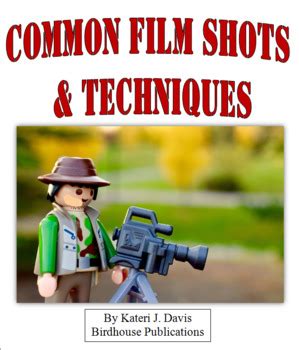 Common Film Shots & Techniques, Movie Making by Kateri Davis | TpT