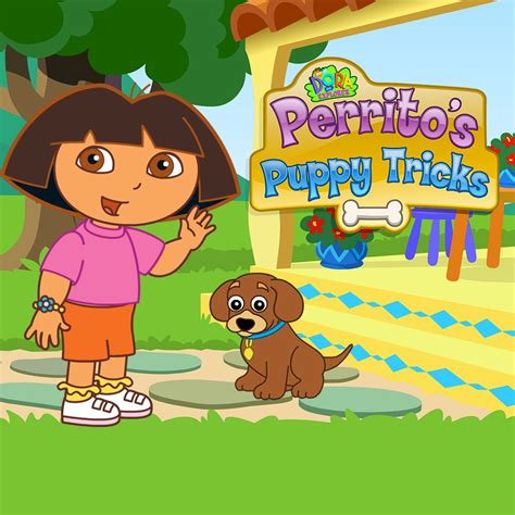 Dora the Explorer: Perrito's Puppy Tricks by doraandmason on DeviantArt