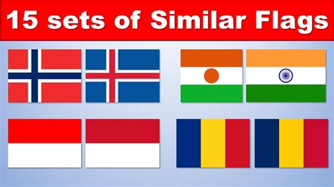 Top 15 sets of Similar Flags of the Countries | Very Hard to Identify ...