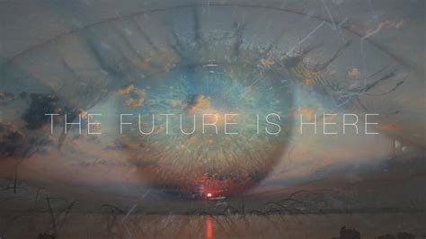 The Future is Here - YouTube