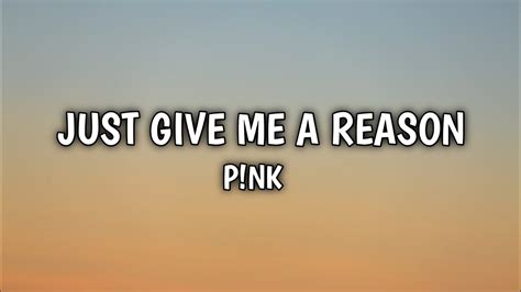 Just Give Me A Reason - P!nk (Lyrics) - YouTube