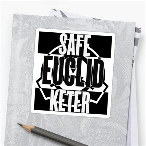 "SCP Foundation: Safe, Euclid, Keter." Stickers by Rebellion-10 | Redbubble