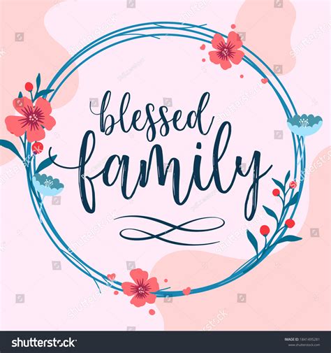 Family Home Quotes Blessed Family Vector Stock Vector (Royalty Free) 1841495281 | Shutterstock