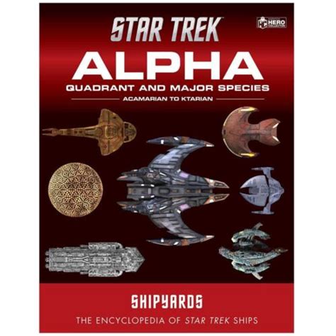 Star Trek Shipyards Alpha Quadrant and Major Races Volume 1 Acamarian to Ktarian | eBay