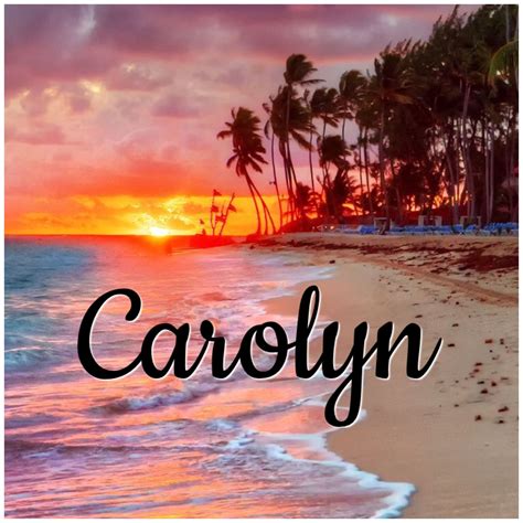 Carolyn | Baby girl names, Female names, Cool backgrounds wallpapers