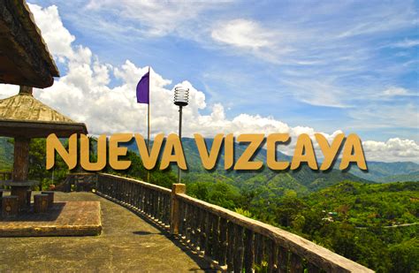 Nueva Vizcaya – Cagayan Valley and Northern Philippine Islands