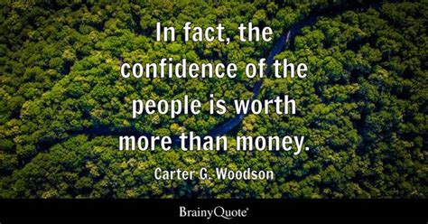 Carter G. Woodson - In fact, the confidence of the people...