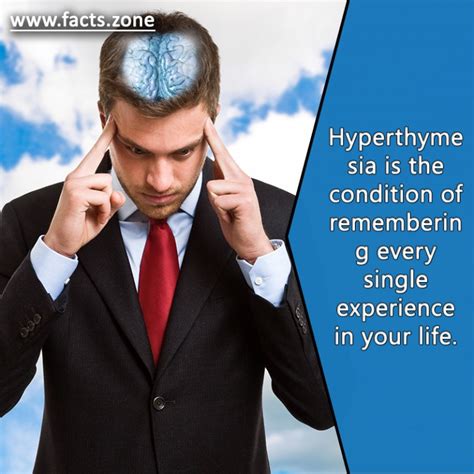 Hyperthymesia is the condition of remembering... • Facts Zone