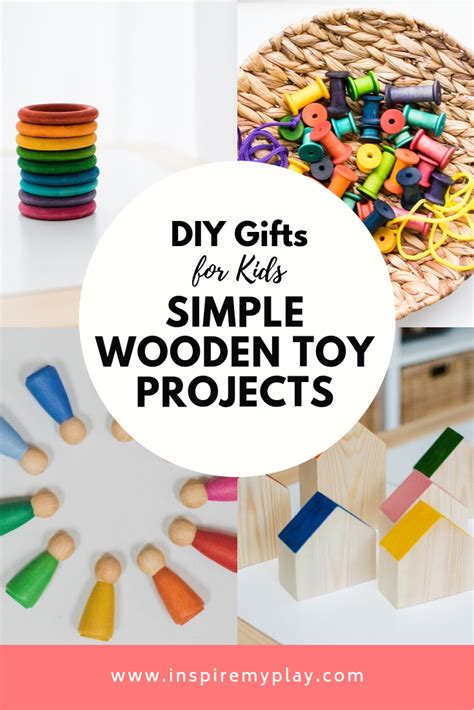 DIY Gifts for Kids: Simple Wooden Toy Projects – Inspire My Play