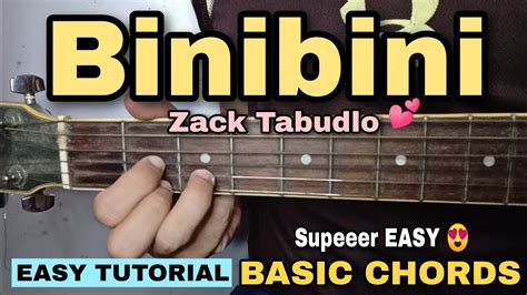 Binibini Guitar Tutorial – Zack Tabudlo (SUPER EASY CHORDS) | Guitar Techniques and Effects