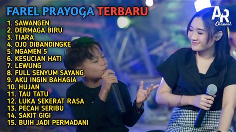 FAREL PRAYOGA FULL ALBUM TERBARU | SAWANGEN, DERMAGA BIRU, TIARA ...