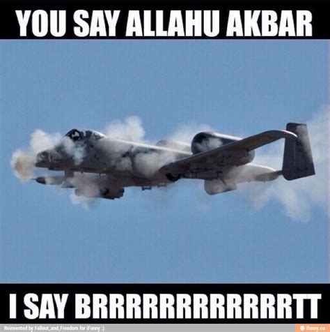 brrt akbar | BRRRT / A-10 Thunderbolt II Firing Sound | Know Your Meme