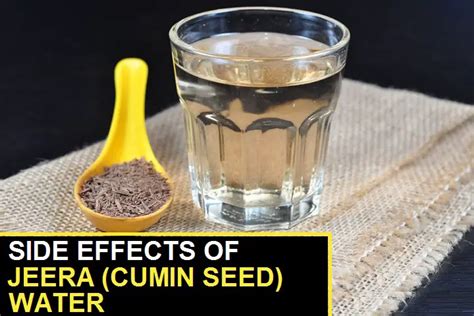 Top 12 Side Effects Of Jeera Water (Cumin Seeds) You Need to Know