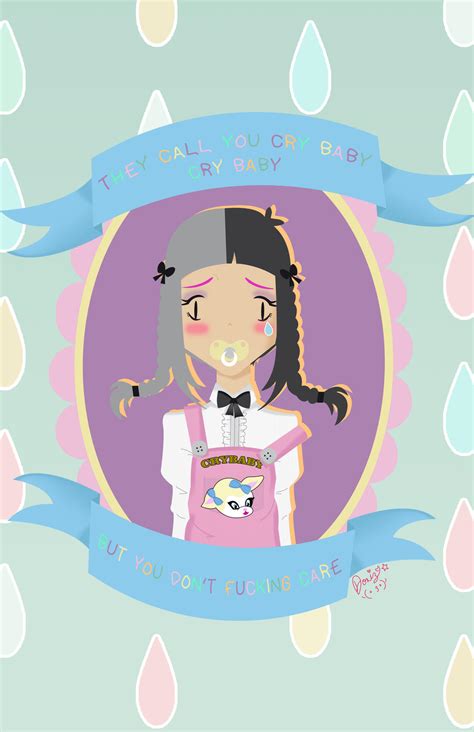 Cry Baby - Melanie Martinez~ by DorizB094 on DeviantArt