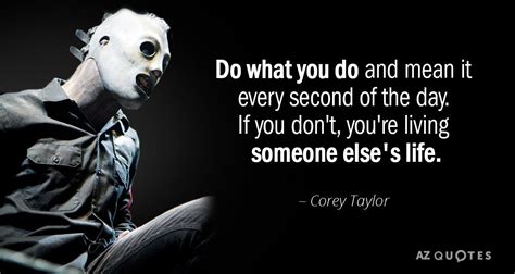 Corey Taylor Quotes - ShortQuotes.cc