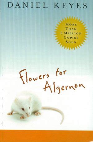 Longtime Lover Of Literature : #23- Flowers For Algernon By Daniel Keyes