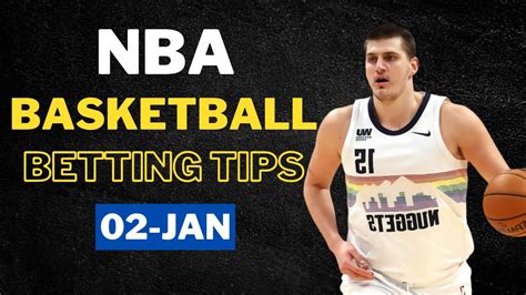 NBA Predictions For 02 Jan | NBA Picks Today | NBA Bets Today # ...