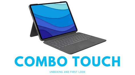 Logitech Combo Touch | T is for Tech