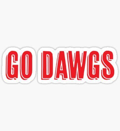 Go Dawgs Stickers for Sale | Dawgs, Georgia bulldogs football, Georgia wallpaper