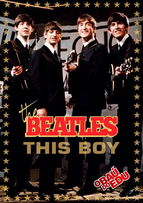 O Baú do Edu: THE BEATLES - THIS BOY - SENSACIONAL!!!*****