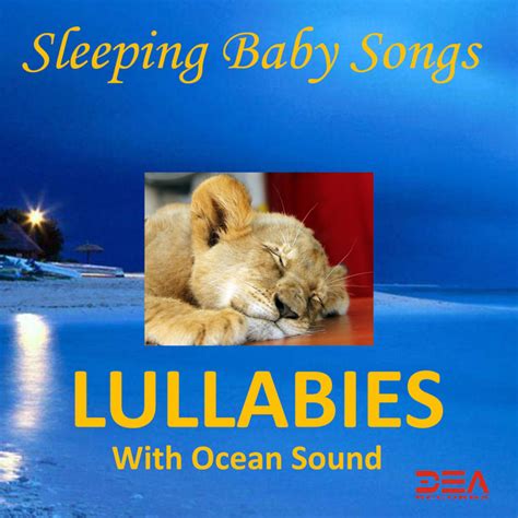 Lullabies with Ocean Sounds - Album by Sleeping Baby Songs | Spotify