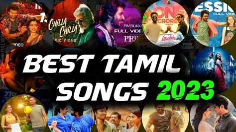 Latest Tamil Songs of 2023 | Latest Tamil Songs of 2022 | New Tamil ...