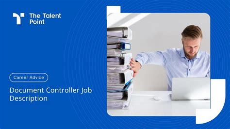 Document Controller Job Description: Roles, Skills & Responsibilities