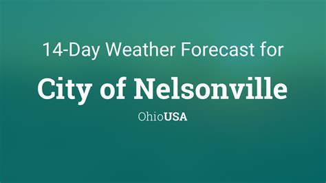 City of Nelsonville, Ohio, USA 14 day weather forecast