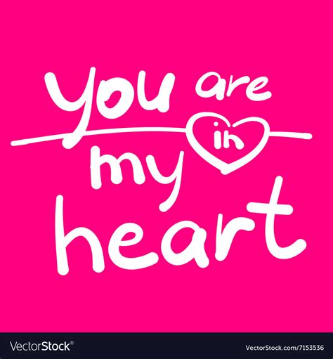 You are in my heart Royalty Free Vector Image - VectorStock