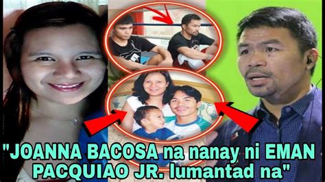 JUST IN! JOANNA BACOSA NANAY NI EMAN PACQUIAO JR. LUMANTAD NA SA PUBLIKO ANG NAANAKAN NI MANNY ...