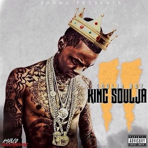 Soulja Boy - King Soulja 2 | | Soulja boy, Mixtape cover, Mixtape