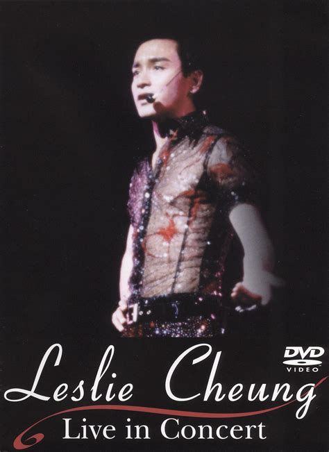 Leslie Cheung: Live in Concert (1997) - | Cast and Crew | AllMovie