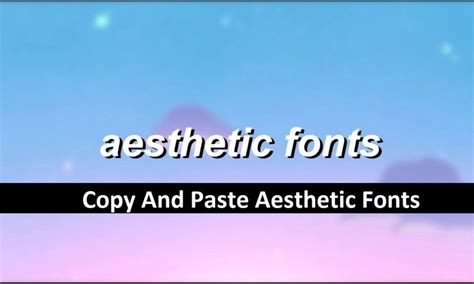 Copy And Paste Aesthetic Fonts - TechBullion