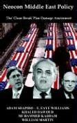 Neocon Middle East Policy: The Clean Break Plan Damage Assessment ...