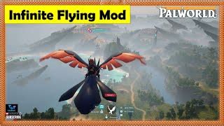 Palworld Infinite Flying Mod at Palworld Nexus - Mods and community